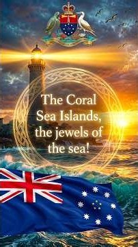 🎵 Coral Sea Islands "The Coral Sea Islands, the jewels of the sea!"- Territorial anthem Instrumental