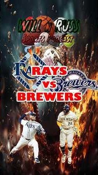 Rays vs Brewers: World Series Game 1 Preview ⚾ | Will n Russ Sports Podcast