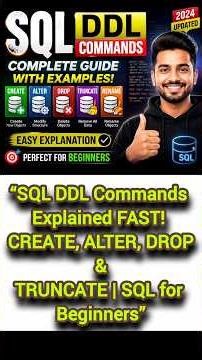 “SQL DDL Commands Explained FAST! CREATE, ALTER, DROP & TRUNCATE | SQL for Beginners” | SQLInterview