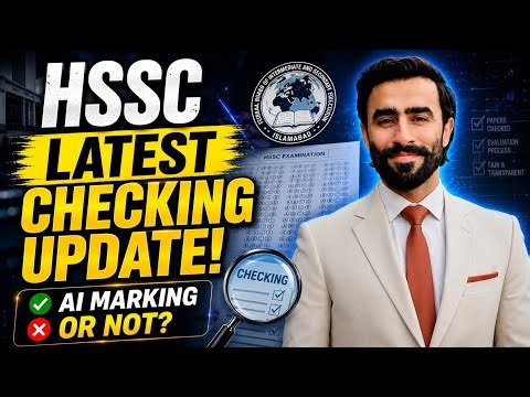 FBISE HSSC Latest Paper Checking Update 2026 | AI Marking or Human Checking? Full Truth
