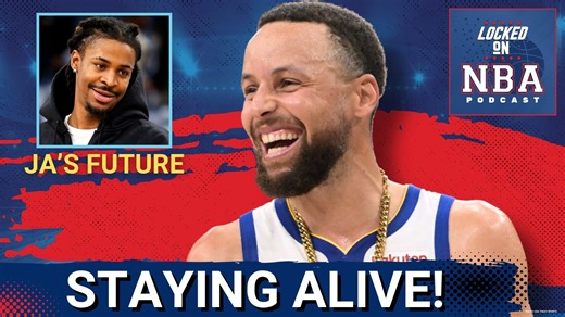 Warriors & Steph Curry STAY ALIVE 🔥 & Ja Morant TRADE RUMORS 🔮 | Locked On NBA Daily