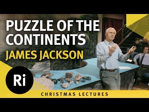 The Puzzle of the Continents - James Jackson's 1995 Christmas Lectures 4/5
