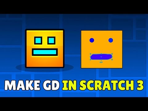How to Make Geometry Dash 2.2 in Scratch 3 (2025) -Step-by-Step GD Levels / Platformer for Beginners