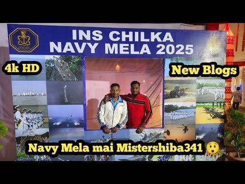 INS CHILIKA NAVY MELA 2025 // SALUTE Indian Navy force ll 4K HD New Blog Hindhi