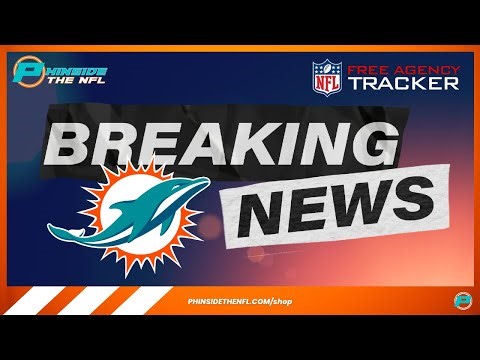 Miami Dolphins Make Multiple Moves On Day 1 Of NFL Free Agency!