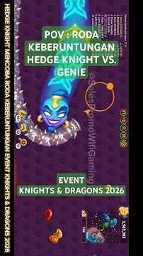 Hedge Knight Vs Genie Worms Zone Knights and Dragons 2026 Epic #InfoHargaPromoWifi#XLSatu#FirstMedia