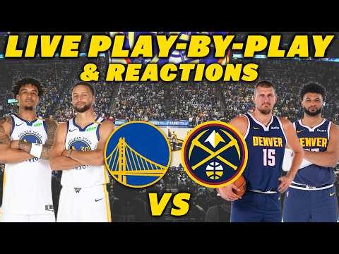 Golden State Warriors vs Denver Nuggets | Live Play-By-Play & Reactions