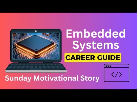 🎯 Career Guide | Episode 6: Sunday Motivational Story | Embedded Systems