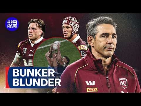 Growing anger over a bunker blunder in the Maroons shock Origin loss | 9 News Australia