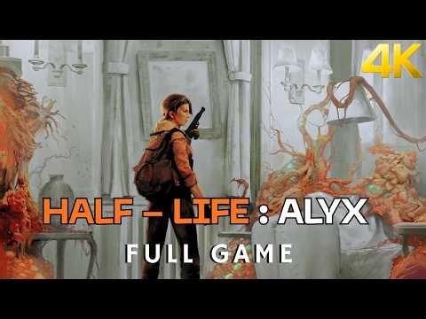 Half-Life: Alyx (2020) PC Full Gameplay Walkthrough - NO VR [4K/60FPS]