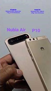 Nubia Air Vs. Huawei P10 - Premium Slim Design