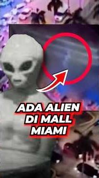 Kasus Mall Miami Florida 1 Januari 2024: Hoax Alien atau Ada yang Ditutupin?