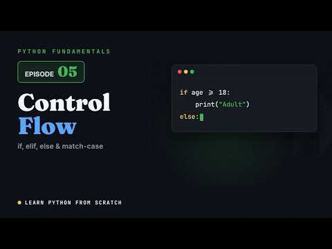 Python Fundamentals — Episode 5: Control Flow