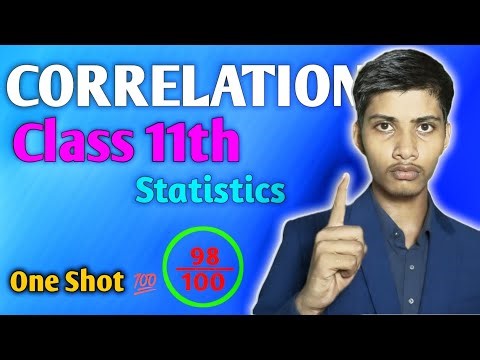 💯 Correlation in One Shot | Class 11 Statistics| All Methods with Numericals| Full Chapter
