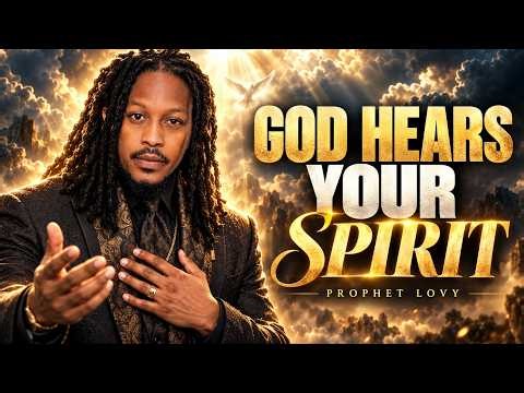 The Language of the Heart: Why God Hears Your Spirit, Not Just Your Words | Prophet Lovy 🕊️