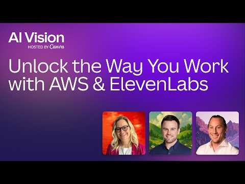Unlock the Way You Work with AWS & ElevenLabs - AI Vision Sydney 2026