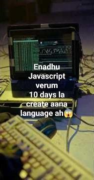 "Enadhu Javascript 10 Days-la create ana Language-ah? 🤯Kutty Story of JavaScript - A 10-day Miracle✨