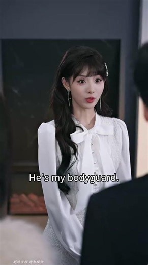 Bodyguard or Boyfriend?😝#cdrama #shorts #goodshort