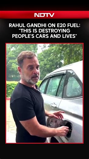 Rahul Gandhi On E20 Fuel: "This Is Destroying People's Cars And Lives"