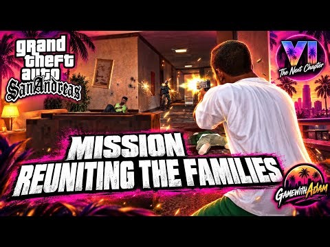 🔥 MOTEL AMBUSH! Reuniting The Families | GTA San Andreas Walkthrough