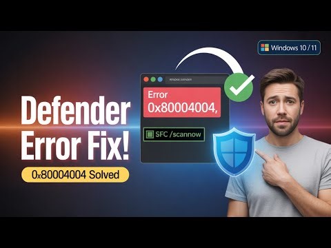 Struggling with Windows Defender Error 0x80004004?