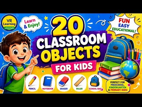 20 Classroom Objects for Kids 📚 | Learn School Things Fast | Kids Learning Video | 