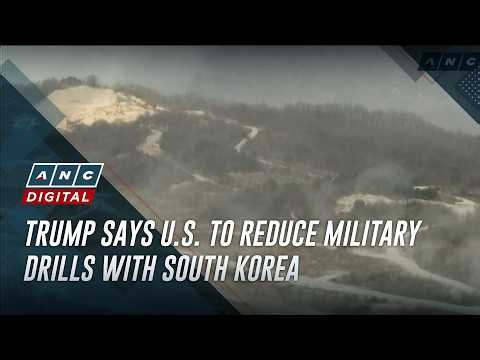 Trump says U.S. to reduce military drills with South Korea | ANC