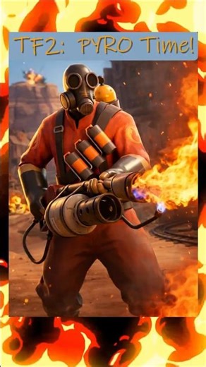 Pyro Time! 🔥💀 #tf2 #teamfortress2 #gaming #games #shorts #funny