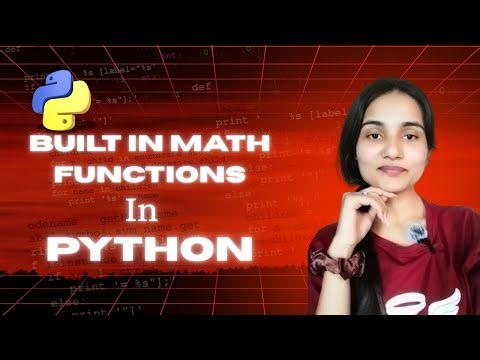 Day - 40 | Built-in Math Functions in Python for Machine Learning, Data Science & Analytics