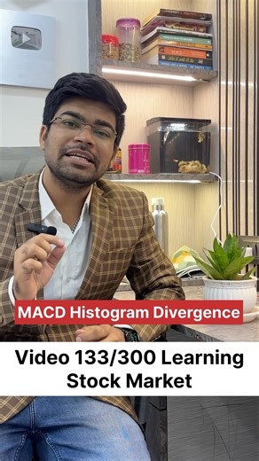 Video 133/300 Learning Stock Market | MACD Histogram Divergence