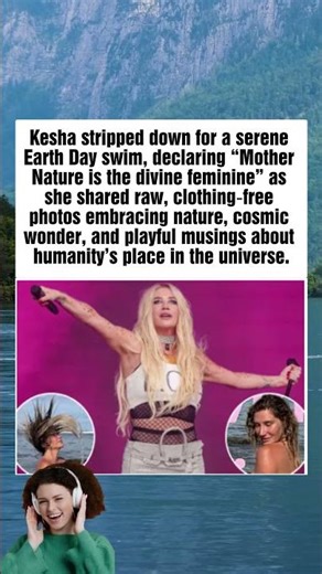 Kesha Celebrates Earth Day with Ocean Dip and Divine Feminine Reflections