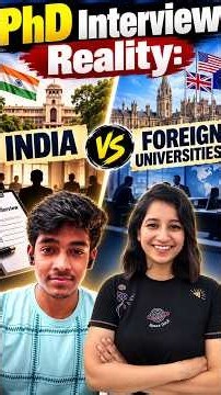 PhD Interview Reality 😱 | India vs Foreign Universities | What Nobody Tells You! | Interview Tips