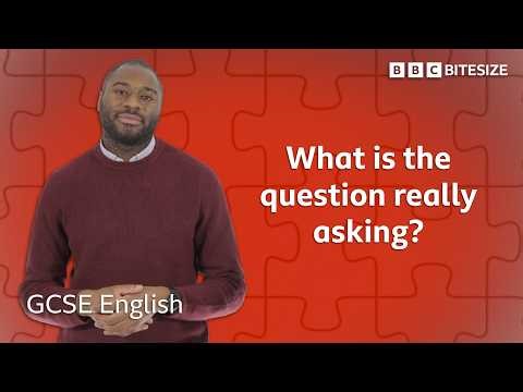 GCSE English Language | What is the question really asking? | BBC Bitesize | GCSE Revision