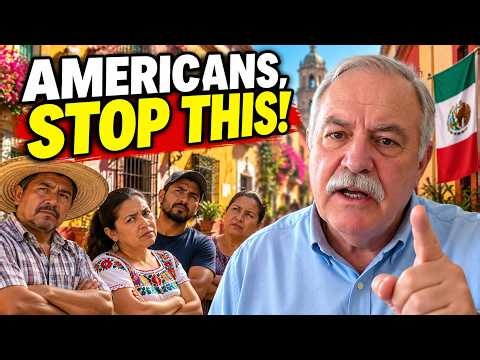 12 Things Americans Do in Mexico That Mexicans Quietly Can't Stand