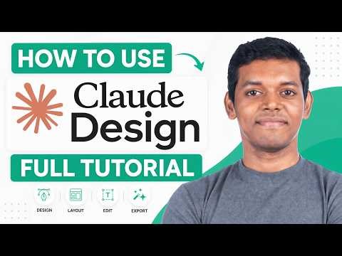Claude Design Full Tutorial - Step-by-step Guide