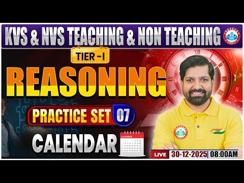 KVS NVS Reasoning Class 2025 | Calendar Reasoning | KVS NVS Tier 1 Reasoning Practice Set #07