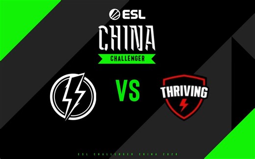 【ESL中国区挑战者联赛】Surge Gaming vs Thriving 1月11日 海选第二轮半决赛