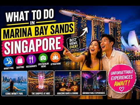 What to do in Marina bay sands Singapore