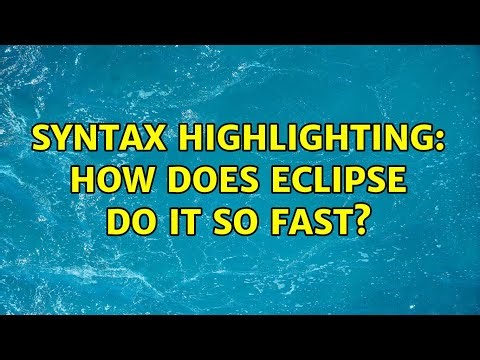 Syntax Highlighting: How Does Eclipse Do It So Fast?