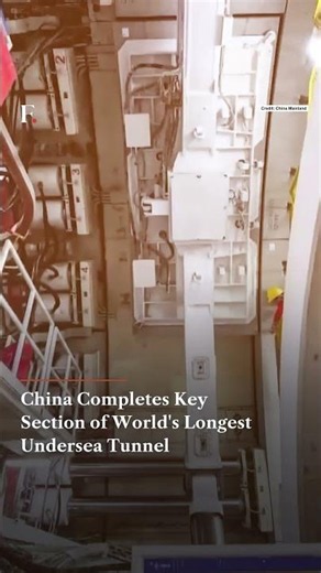 China Completes Key Tunnel Section of World's Longest Undersea Road Tunnel | N18G