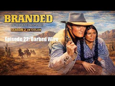 Branded TV Series (1965 - 1966) - Season 2 Episode 22: Barbed Wire 4K