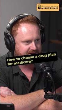 What to Look at When Choosing a Drug Plan for Medicare 💊