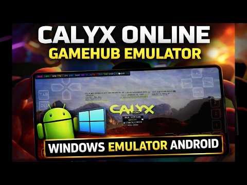 Calyx Online - Gamehub Emulator | Windows Emulator Android