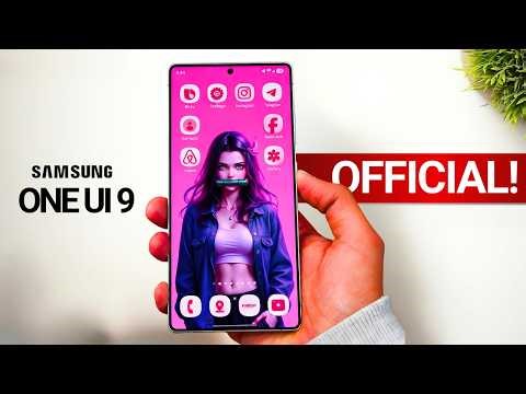 Samsung One UI 9.0 Android 17 - FINALLY OFFICIAL!!
