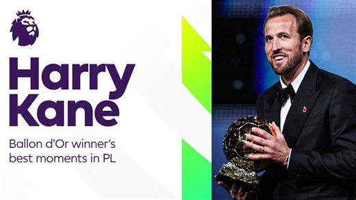 Ballon d'Or winner! Harry Kane's best Premier League moments
