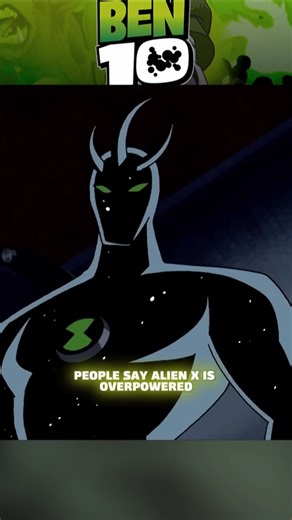 Alien X is literally a GOD! BEN 10