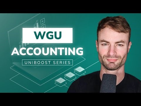 WGU Accounting Degree | Full SpeedRun | Finish in One Term with UniBoost!