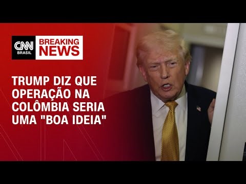 Trump diz que operação na Colômbia seria uma "boa ideia" | BREAKING NEWS
