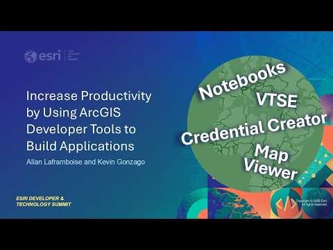 Increase Productivity by Using ArcGIS Developer Tools to Build Applications | #EsriDevTech2026