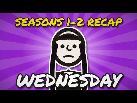 Wednesday Seasons 1–2 Recap